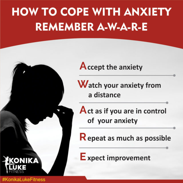 How To Cope With Anxiety Konika Luke Fitness